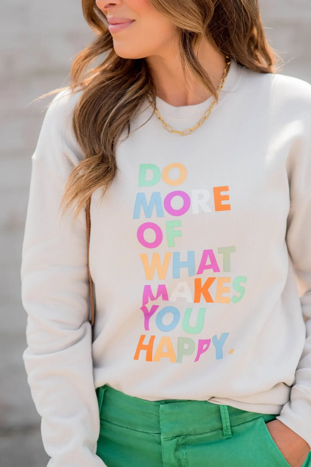 What Makes You Happy Graphic Crewneck